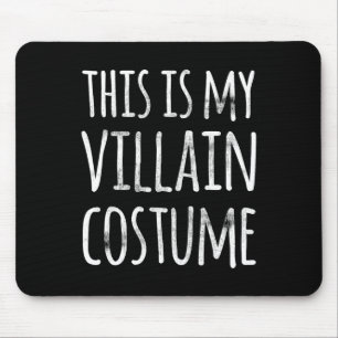 Fun Lazy Halloween DAS IST MEINE VILLAIN COSTUME Mousepad