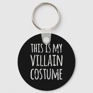 Fun Lazy Halloween DAS IST MEINE VILLAIN COSTUME Schlüsselanhänger