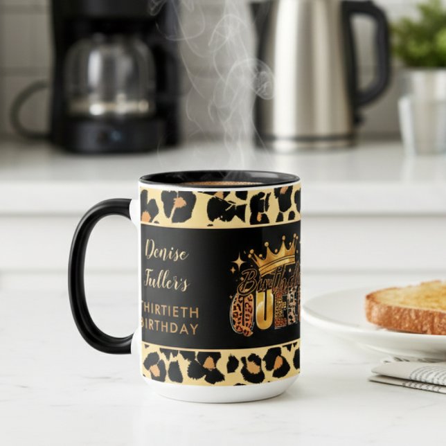 Fun Leopard Birthday Queen Thirty Birthday Tasse (Von Creator hochgeladen)