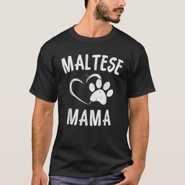 Fun Maltese Mama Gift Pet Lover Apparel Sleeve Dog T-Shirt (Vorderseite)