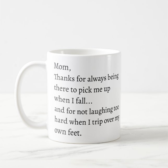 Fun Mama Sprichwort Danke, dass Sie nicht lachen,  Kaffeetasse (Links)