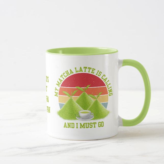 Fun MATCHA Berge rufen Latte Drinker Tasse (Rechts)