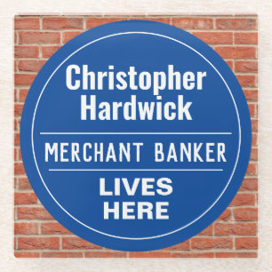 Fun Merchant Banker Wall Plaque Stil Glasuntersetzer