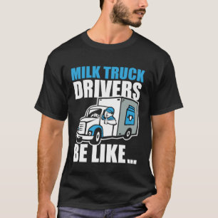 Fun Milk Cow Dairy Bauer Farm Milk Truck T-Shirt