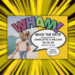 Fun Modernes Comic WHAM Foto Save The Date<br><div class="desc">Personalisieren Sie Ihre Daten mit Ihren Namen, Fotos und Details, um Ihr spezielles Datum anzukündigen. Comic Buch Pop Kunst themed modern, Spaß Retro-Design, perfekt für Hochzeiten, Brautpartys, Babyduschen, Taufen, Verlobungen, Jubiläumsfeiern, Abschlüsse, Geburtstagsparty und andere besondere Veranstaltungen das ganze Jahr über! Ein cooles, trendiges und unterhaltsames Design, das den wackeligen Zap...</div>