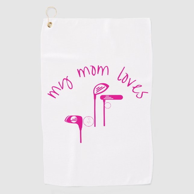Fun "My Mom Loves Golf" Bright Pink  Golfhandtuch (Vorderseite)