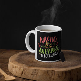 Fun Nacho Average Electrical Kaffeetasse