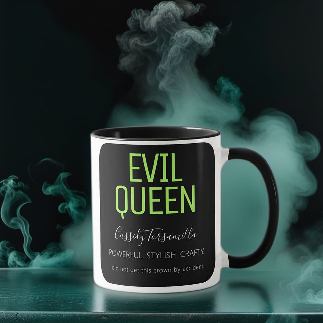 Fun Name Evil Queen Halloween Tasse (Get this mug like you get everything else you want...unapologetically.)