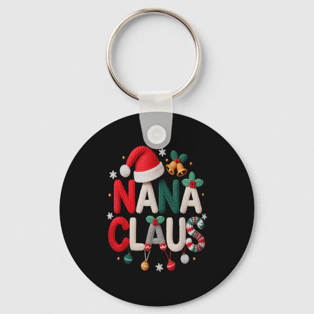Fun Nana Claus Santa Claus Grandma Family Matching Schlüsselanhänger (Vorderseite)