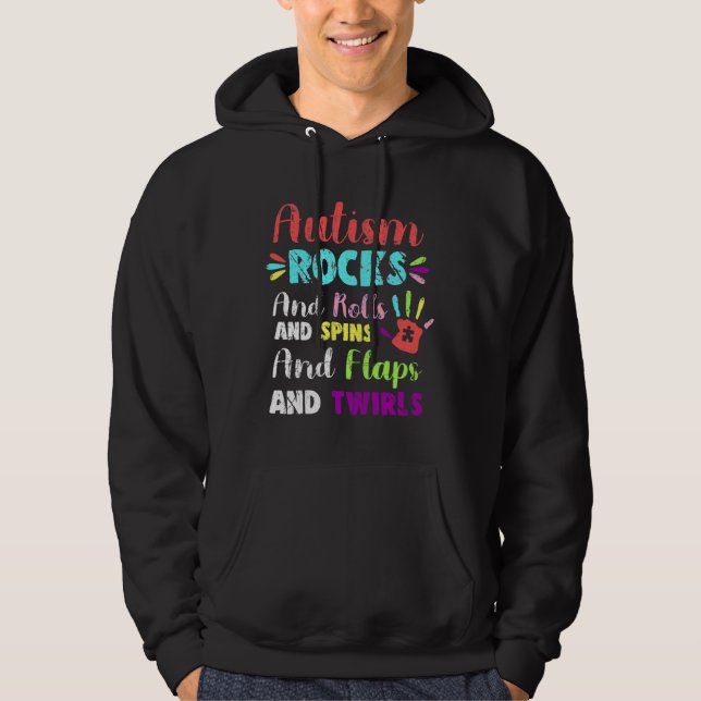Fun Niedlich Autismus Rocks Rollen Spins Flaps &Am Hoodie (Vorderseite)