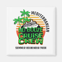 Fun NO BOOZE CRUISE CREW Group Reisen