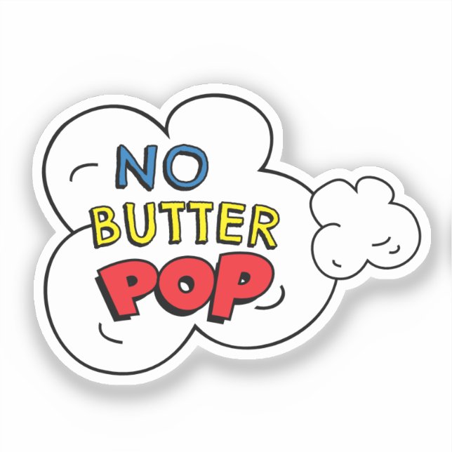 Fun NO BUTTER POP! Comic Book Pop Art Popcorn Pub Aufkleber (Vorderseite)