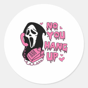 Fun No you hang up First Ghost Anruf Hallo Hallo Runder Aufkleber