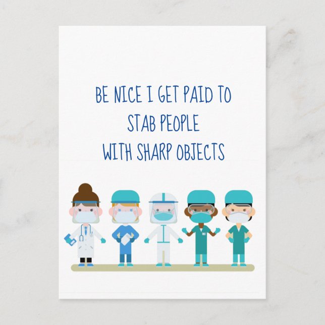 Fun Nurse Doctor Stab People Sharp Objects Zitat Postkarte (Vorderseite)