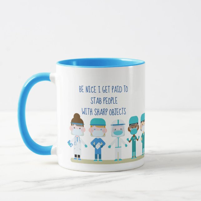 Fun Nurse Doctor Stab People Sharp Objects Zitat Tasse (Links)