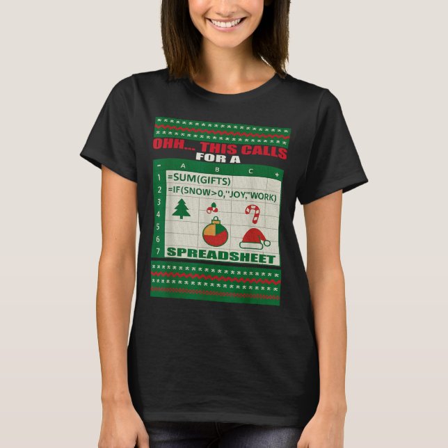 Fun Oh This Calls For A Spreadsheet Christmas Swea T-Shirt (Vorderseite)