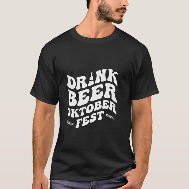 Fun OktoberFest Drink Bier T-Shirt (Vorderseite)