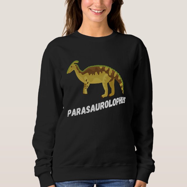 Fun Parasaurolophus Dinosaur Sweatshirt (Vorderseite)