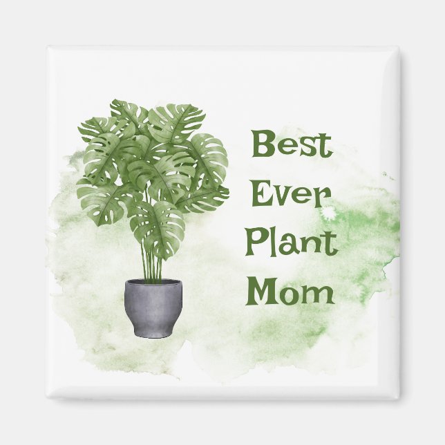 Fun Pflanze Mama Zitat Haushaltspflanze Monstera Magnet (Vorne)