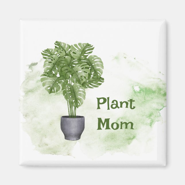 Fun Pflanze Mama Zitat Haushaltspflanze Monstera Magnet (Vorne)