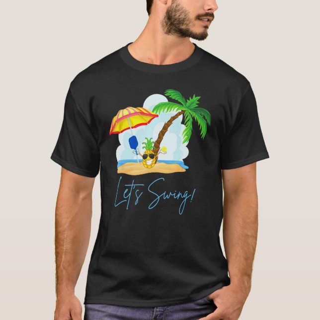 Fun Pickleball  Summer Swingers Pineapple T-Shirt (Vorderseite)