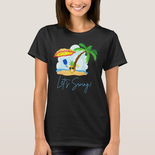 Fun Pickleball  Summer Swingers Pineapple T-Shirt (Vorderseite)