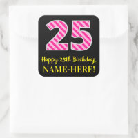 Fun Pink Streifen "25": Glücklich 25. Geburtstag +