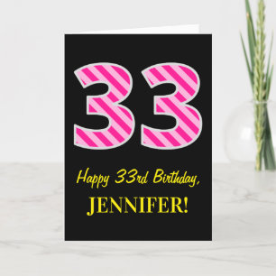 Fun Pink Streifen "33"; glücklich 33. Geburtstag;  Karte