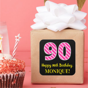 Fun Pink Streifen "90": Happy 90. Geburtstag + Nam Quadratischer Aufkleber