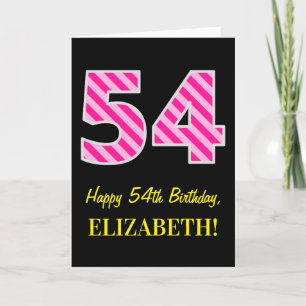 Fun Pink Striped "54"; Happy 54. Geburtstag; Name Karte