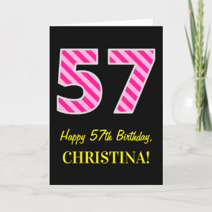 Fun Pink Striped "57"; Happy 57. Geburtstag; Name Karte