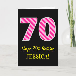 Fun Pink Striped "70"; Happy 70th Birthday; Name Karte
