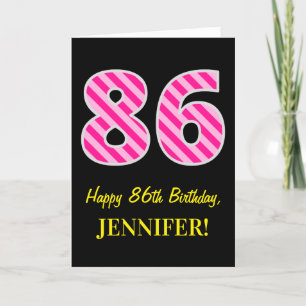 Fun Pink Striped "86"; Happy 86. Geburtstag; Name Karte