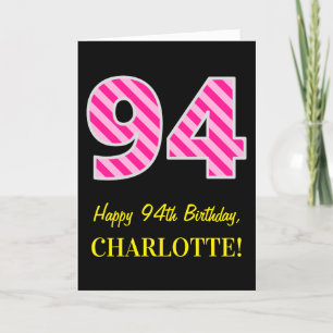 Fun Pink Striped "94"; Happy 94. Geburtstag; Name Karte
