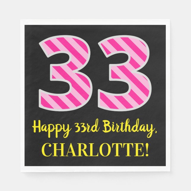 Fun Pink Stripes "33"; Glücklicher 33. Geburtstag; Serviette (Vorderseite)