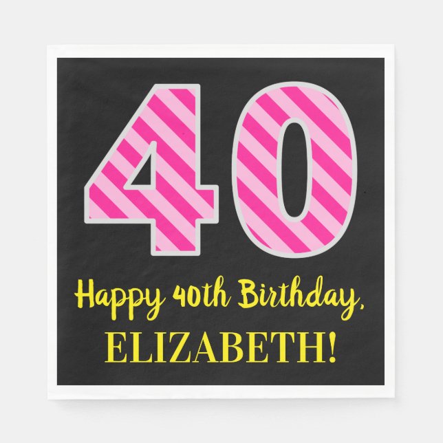 Fun Pink Stripes "40"; Glücklicher 40. Geburtstag; Serviette (Vorderseite)