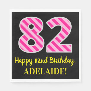 Fun Pink Stripes "82"; Happy 82. Geburtstag; Name Serviette