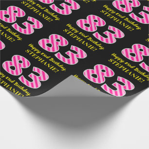 Fun Pink Stripes "83"; Glücklicher 83. Geburtstag; Geschenkpapier
