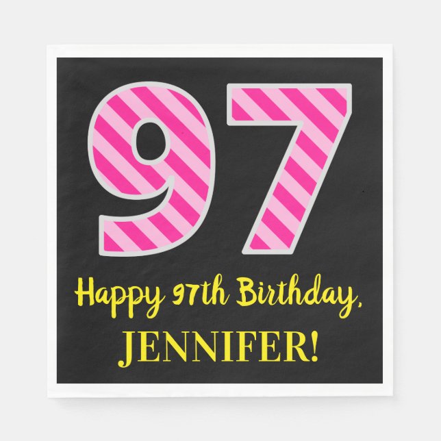 Fun Pink Stripes "97"; Happy 97. Geburtstag; Name Serviette (Vorderseite)