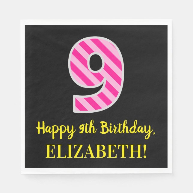 Fun Pink Stripes "9"; Happy 9th Birthday; Name Serviette (Vorderseite)