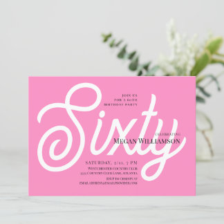 Fun Pink und White Calligraphy 60. Geburtstag Einladung