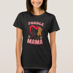 Fun Poodle Mama Pet Bekleidung Dog Poodle Mama vor T-Shirt