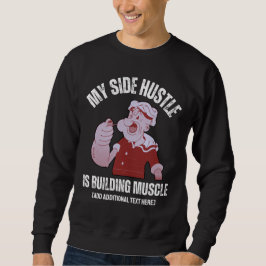 Fun POPEYE Mein Seitenhaufen ist Gebäude Muscle Gy Sweatshirt
