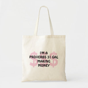 Fun PROVERBS 31 GAL MAKING GELD Tote Tasche