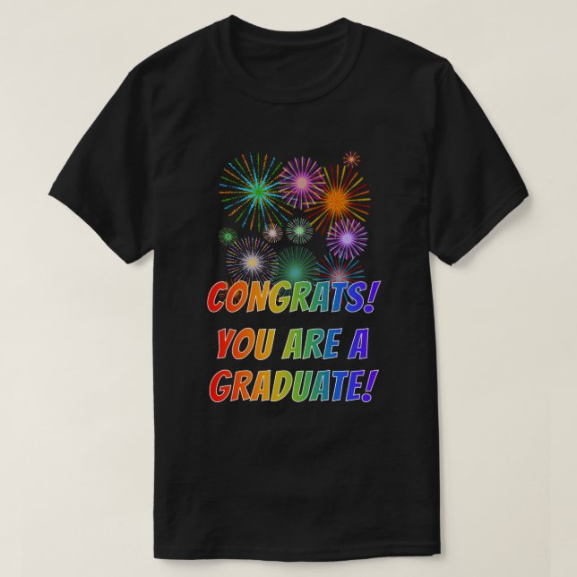 Fun Rainbow Look "GLÜCKWÜNSCHE! DU BIST EIN GRADUA T-Shirt (Design vorne)