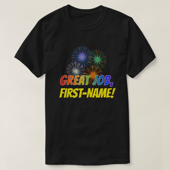 Fun Rainbow Look "GREAT JOB" + Individuelle Name T-Shirt (Design vorne)