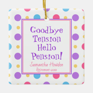 Fun Retirement Hallo Pensions Zitat farbenfroh Keramikornament