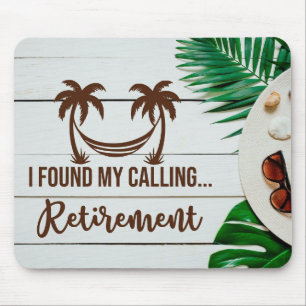 Fun Retirement  Mousepad