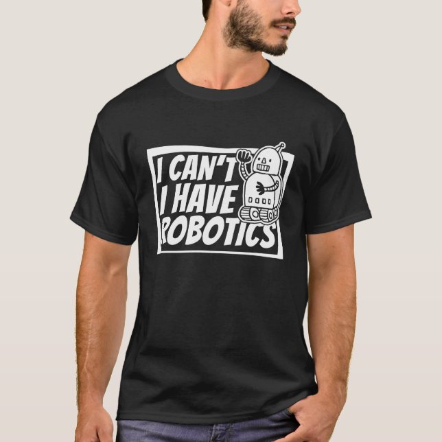Fun Robots Ai Artificial Intelligence Robotics T-Shirt (Vorderseite)
