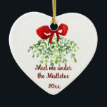 Fun Romantic Meet under Mistletoe Zitat Weihnachte Keramik Ornament<br><div class="desc">Fun Romantic Meet under Mistletozik Weihnachten Wasserfarbe Kunst</div>